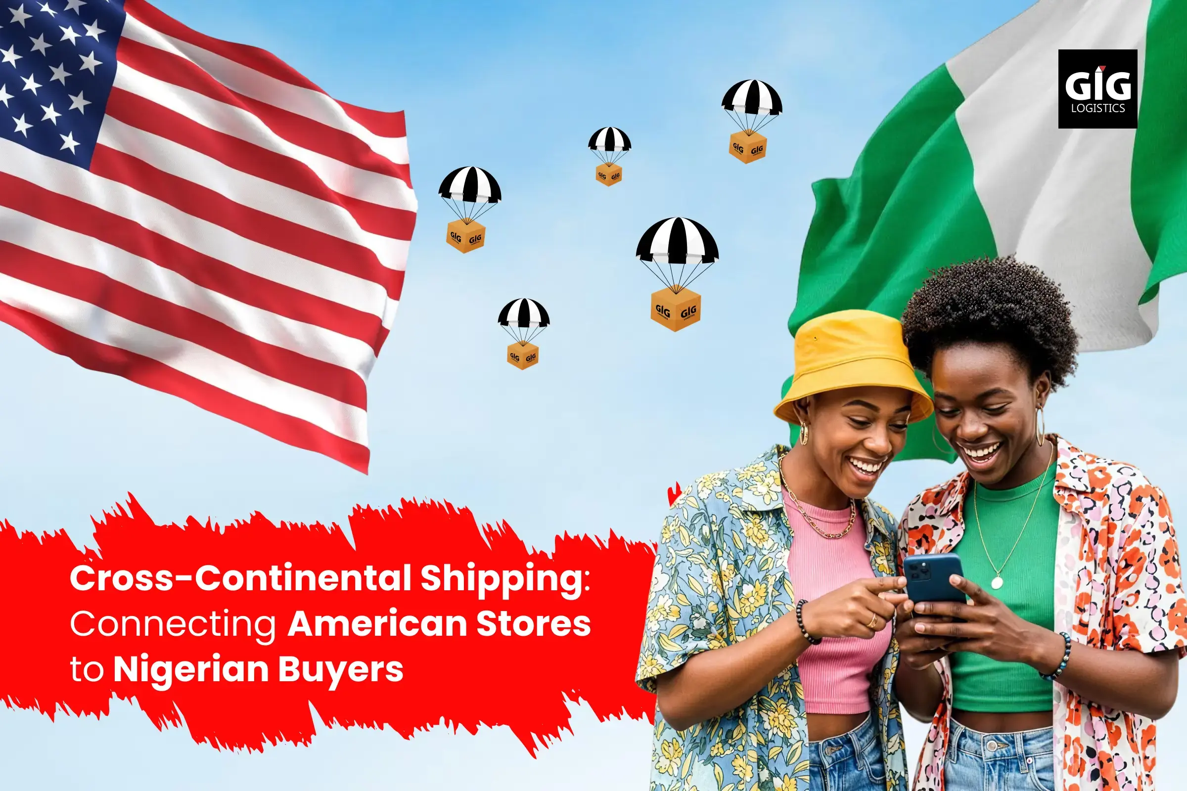 Cross-Continental Shipping Connecting American Stores to Nigerian Buyers